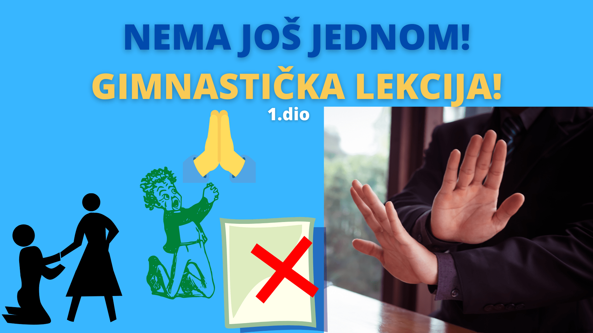 Nema još jednom – gimnastička lekcija